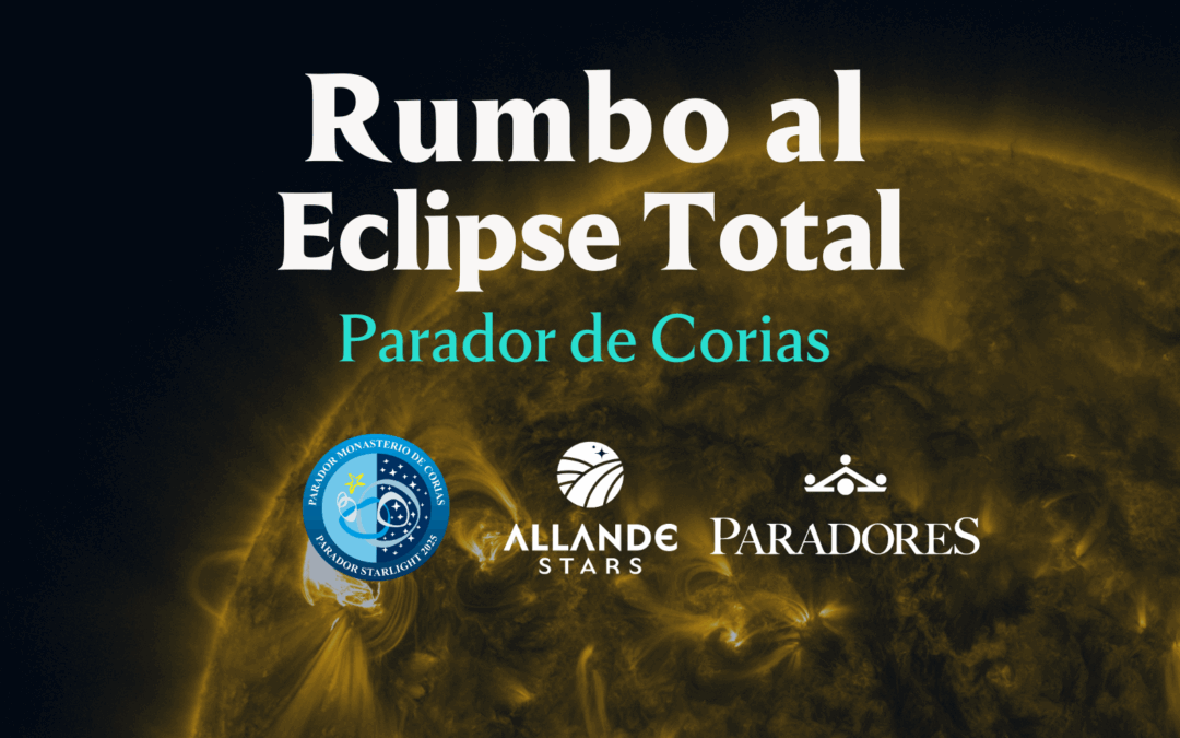 Rumbo al Eclipse Total en el Parador de Corias – 2 de octubre