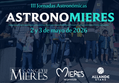 AstronoMieres 2026 – 2 y 3 de mayo